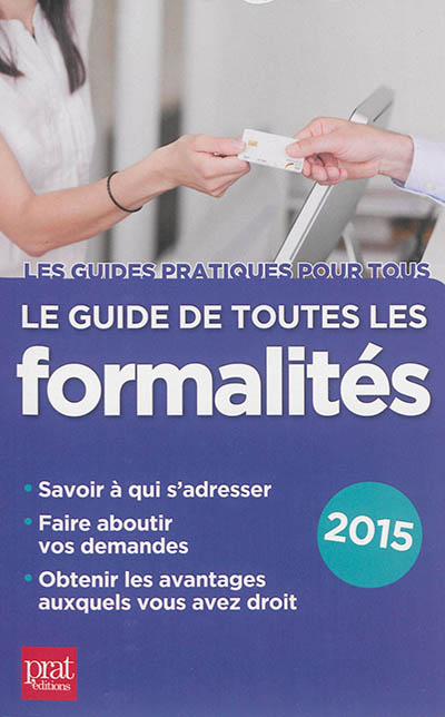 Le guide de toutes les formalités : 2015