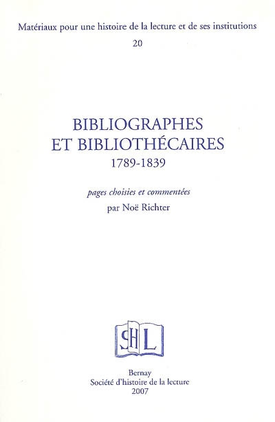 Bibliographes et bibliothécaires : 1789-1839