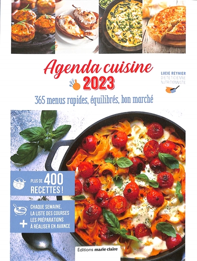 Agenda cuisine 2023 : 365 menus rapides, équilibrés, bon marché