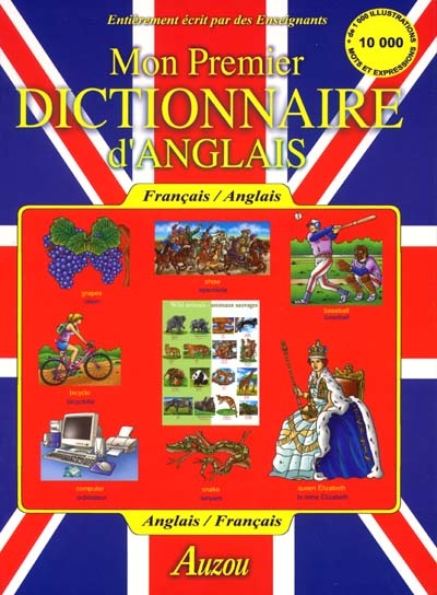 Mon premier dictionnaire d'anglais