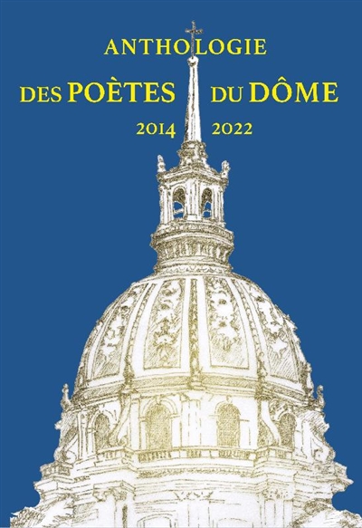 Anthologie des Poètes du dôme : 2014-2022
