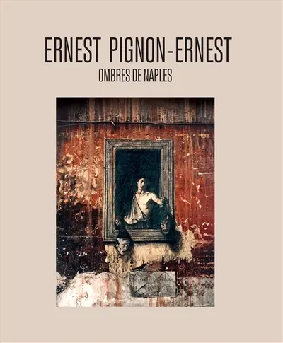 Ernest Pignon-Ernest, ombres de Naples