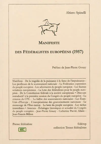 Manifeste des fédéralistes européens (1957) : et rapport politique à la session de Turin du Congrès du peuple européen