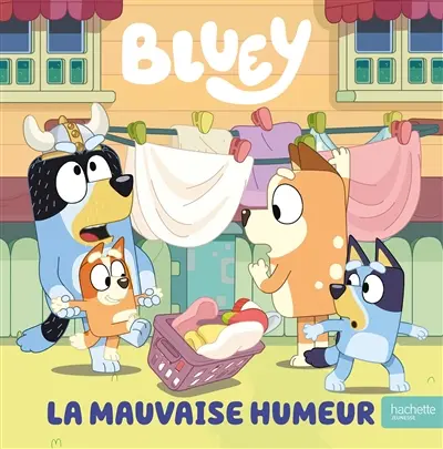 Bluey. La mauvaise humeur