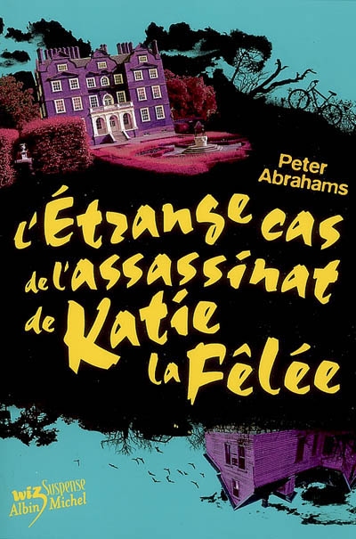 L'étrange cas de l'assassinat de Katie la fêlée