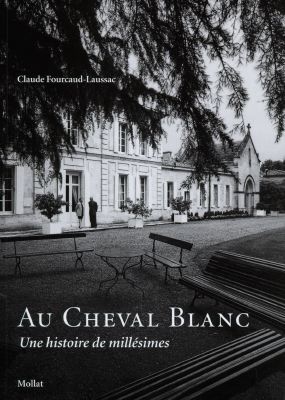Au Cheval Blanc : une histoire de millésimes