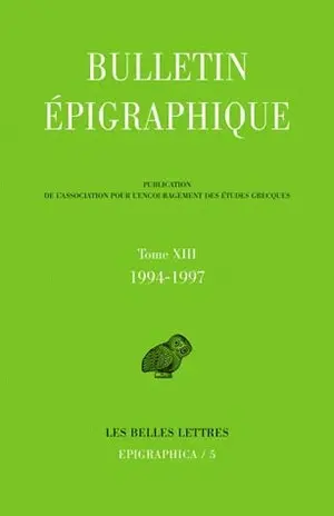 Bulletin épigraphique. Vol. 13. 1994-1997