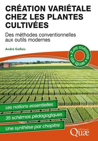 Création variétale chez les plantes cultivées : des méthodes conventionnelles aux outils modernes