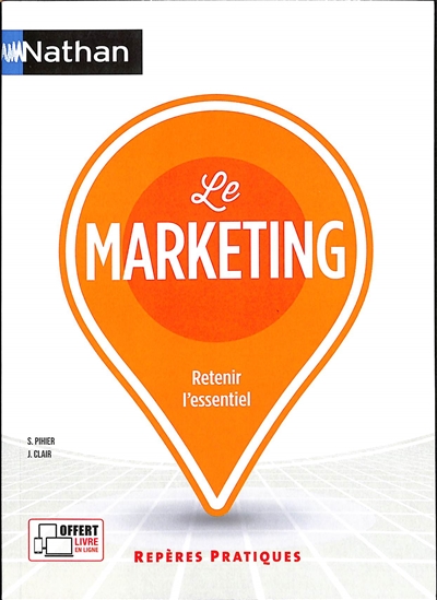 Le marketing : retenir l'essentiel