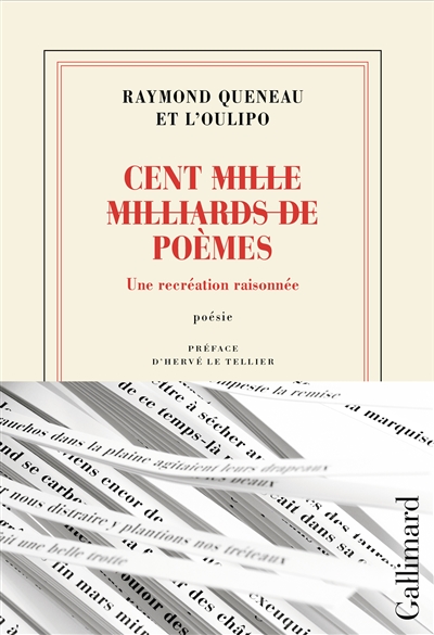 Cent (mille milliards de) poèmes : une recréation raisonnée