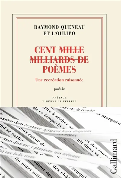 Cent (mille milliards de) poèmes : une recréation raisonnée