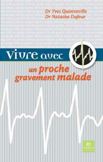Vivre avec un proche...