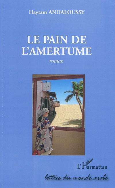 Le pain de l'amertume