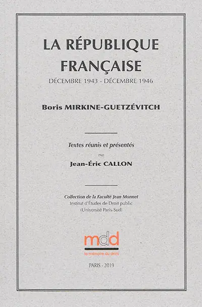 La République française : décembre 1943-décembre 1946