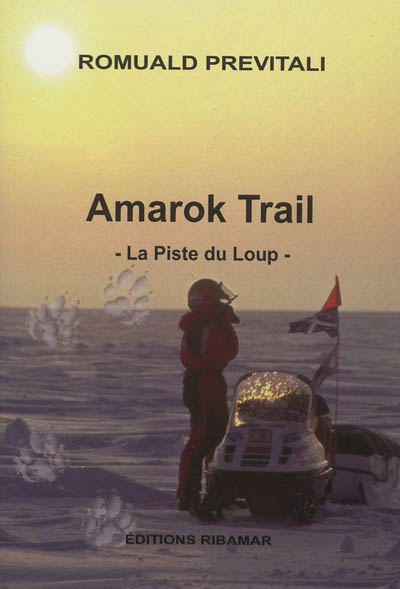 Amarok trail : la piste du loup