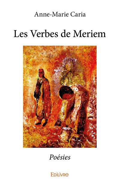 Les verbes de meriem : Poésies