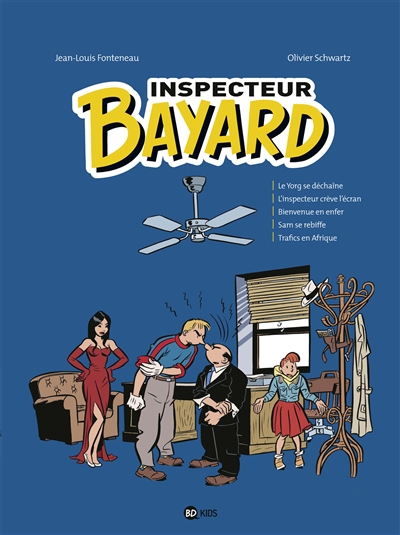 Les enquêtes de l'inspecteur Bayard. Vol. 7. La nuit du Yorg