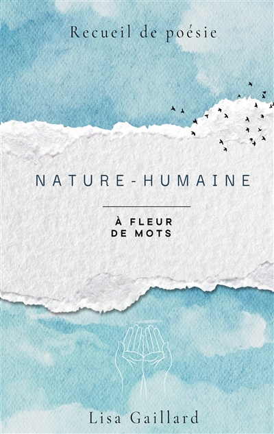 Nature-Humaine : A fleur de...
