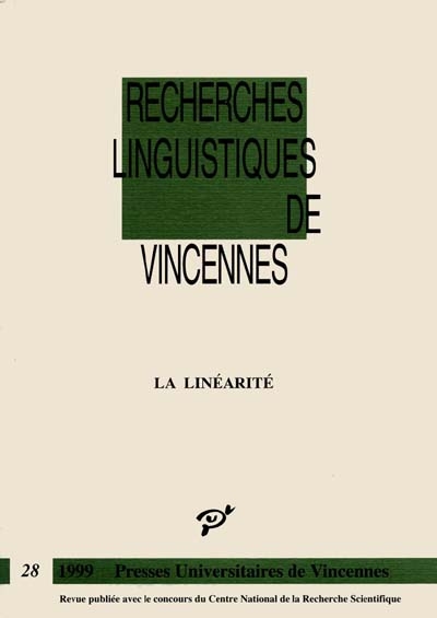 Recherches linguistiques de Vincennes, n° 28. La linéarité