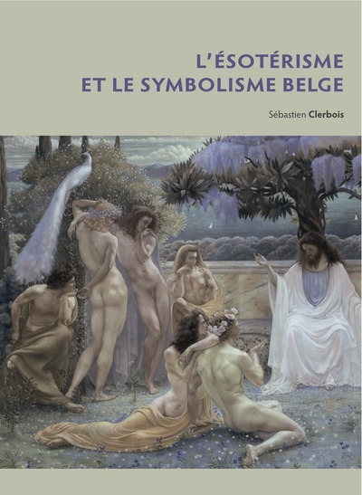 L'ésotérisme et le symbolisme belge
