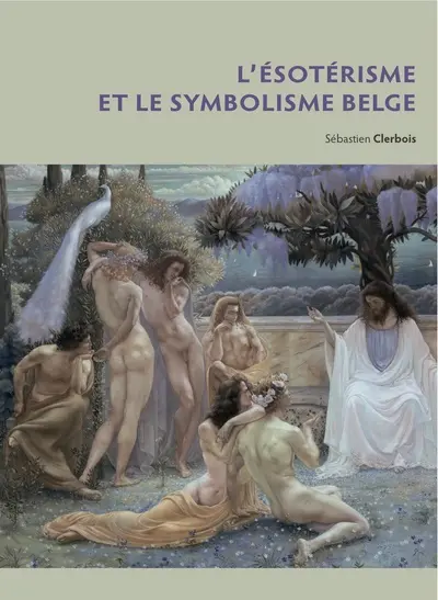 L'ésotérisme et le symbolisme belge