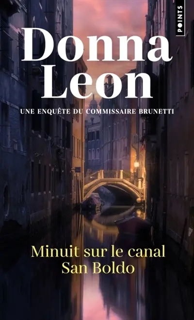 Une enquête du commissaire Brunetti. Minuit sur le canal San Boldo