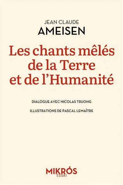 Les chants mêlés de la Terre et de l'humanité : dialogue avec Nicolas Truong