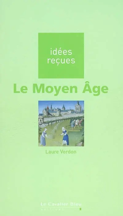 Le Moyen Age