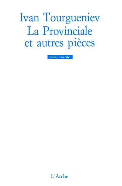 La provinciale. Le déjeuner chez le Maréchal. Conversation sur la grand-route