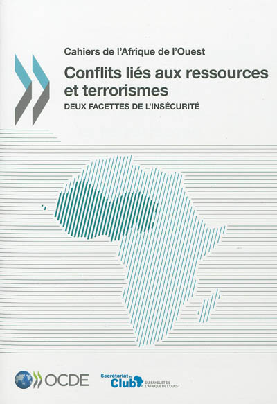 Conflits liés aux ressources et terrorismes : deux facettes de l'insécurité