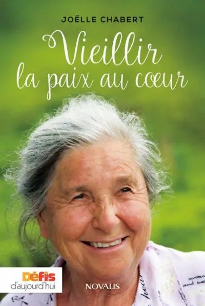 Vieillir la paix au coeur