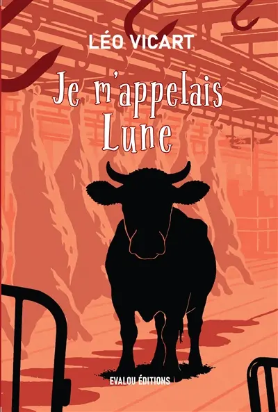 Je m'appelais Lune