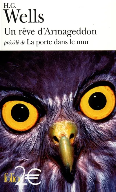 Un rêve d'Armageddon. La porte dans le mur