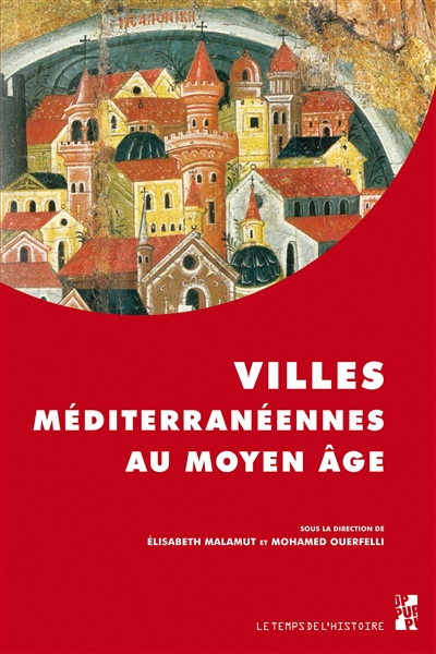 Villes méditerranéennes au Moyen Age