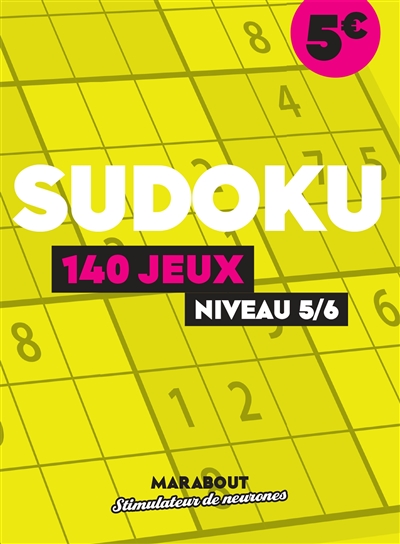 Sudoku : 140 jeux : niveau 5-6