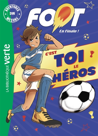 Foot en finale ! : c'est...