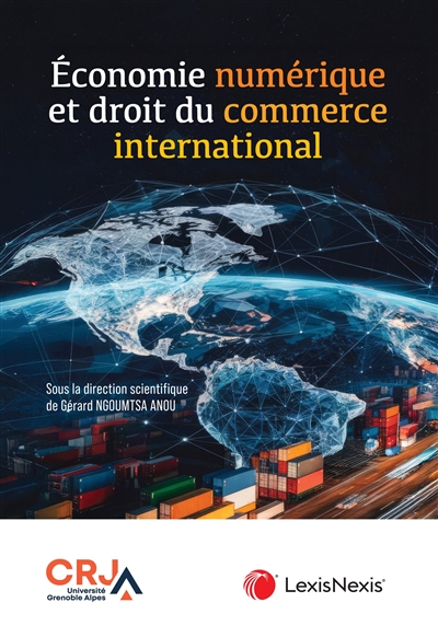 Economie numérique et droit du commerce international