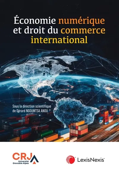 Economie numérique et droit du commerce international