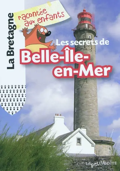 Les secrets de Belle-Ile-en-Mer