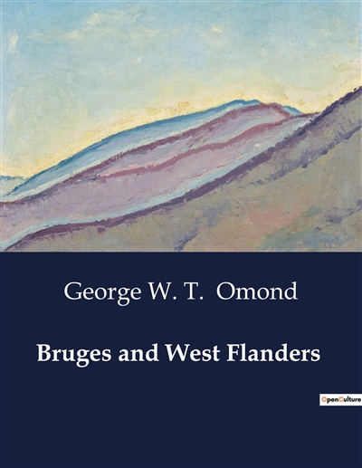 Bruges and West Flanders :...