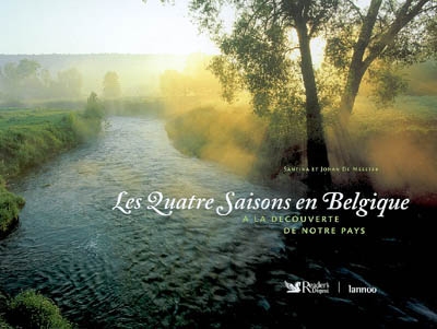 Les quatre saisons en Belgique : à la découverte de notre pays