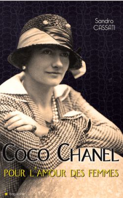 Coco Chanel, pour l'amour des femmes