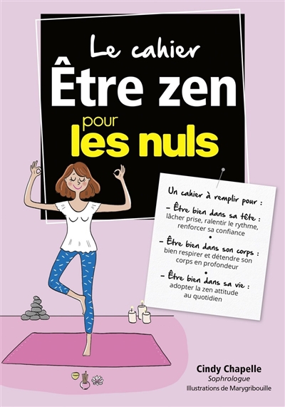 Le cahier être zen pour les nuls