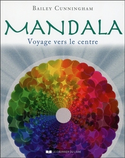 Mandala : voyage vers le centre