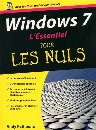 Windows 7 : l'essentiel pour les nuls