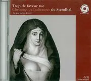 Les chroniques italiennes. Vol. 2. Trop de faveur tue