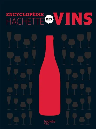 Encyclopédie Hachette des vins