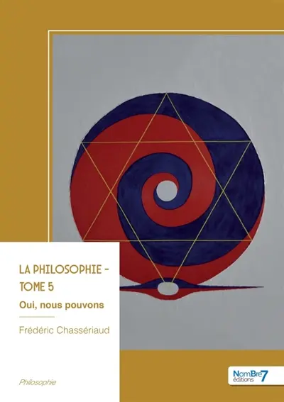 La philosophie : Tome 5