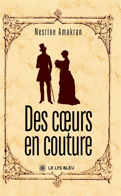 Des coeurs en couture : Tome I
