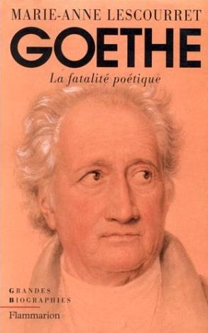 Goethe : la fatalité poétique
